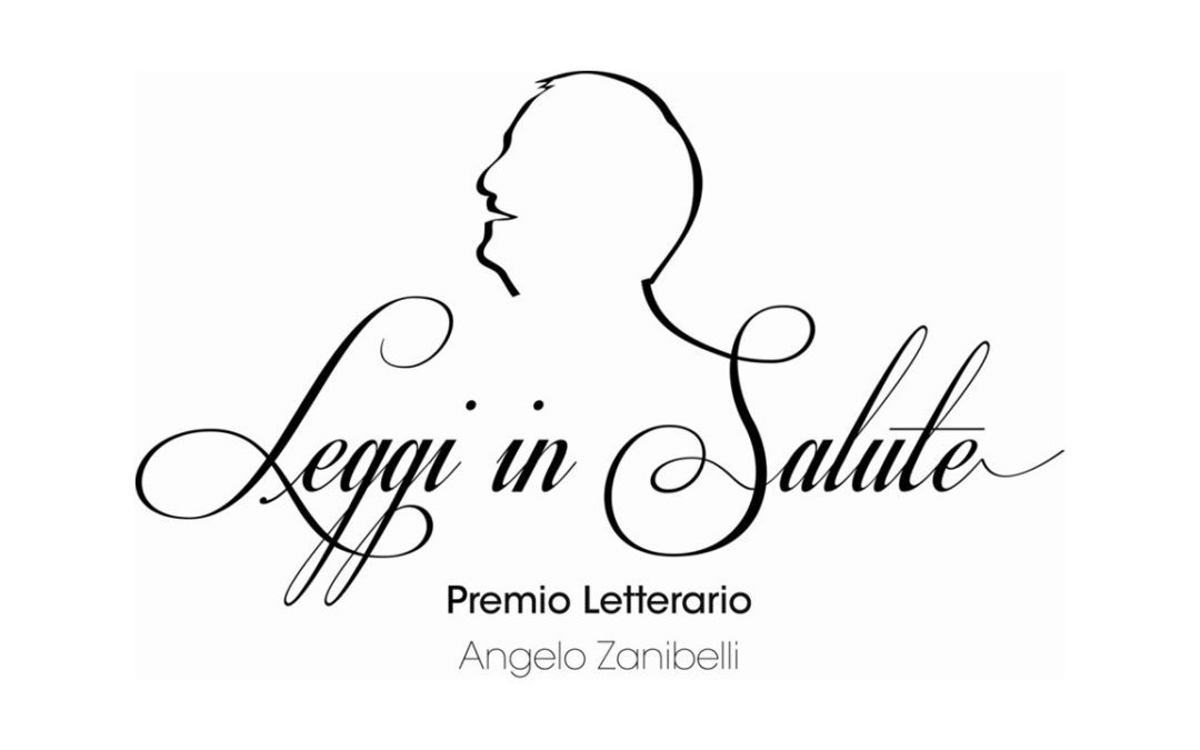 Premio letterario “Leggi in salute – Angelo Zanibelli”