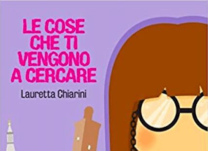 Le cose che ti vengono a cercare