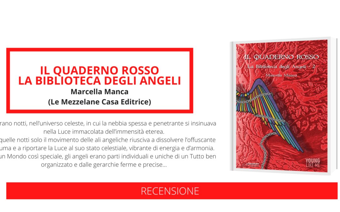 “Il quaderno rosso. La biblioteca degli Angeli”