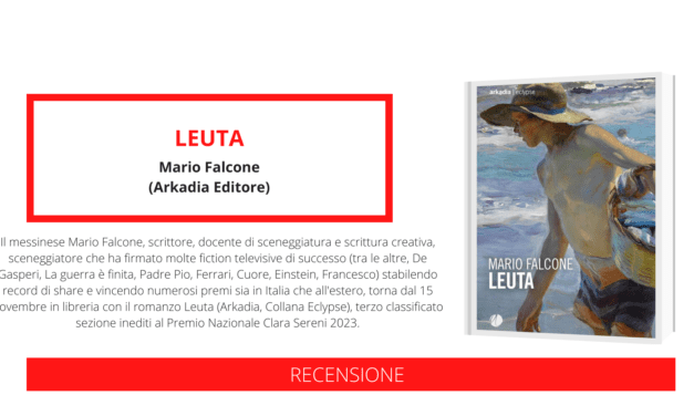 “Leuta”, il nuovo romanzo del noto sceneggiatore e scrittore Mario Falcone