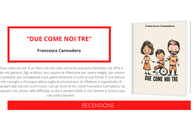 “Due come noi tre”, l’ultimo libro di Francesco Cannadoro