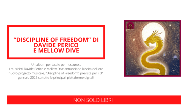 “Discipline of Freedom” di Davide Perico e Mellow Dive