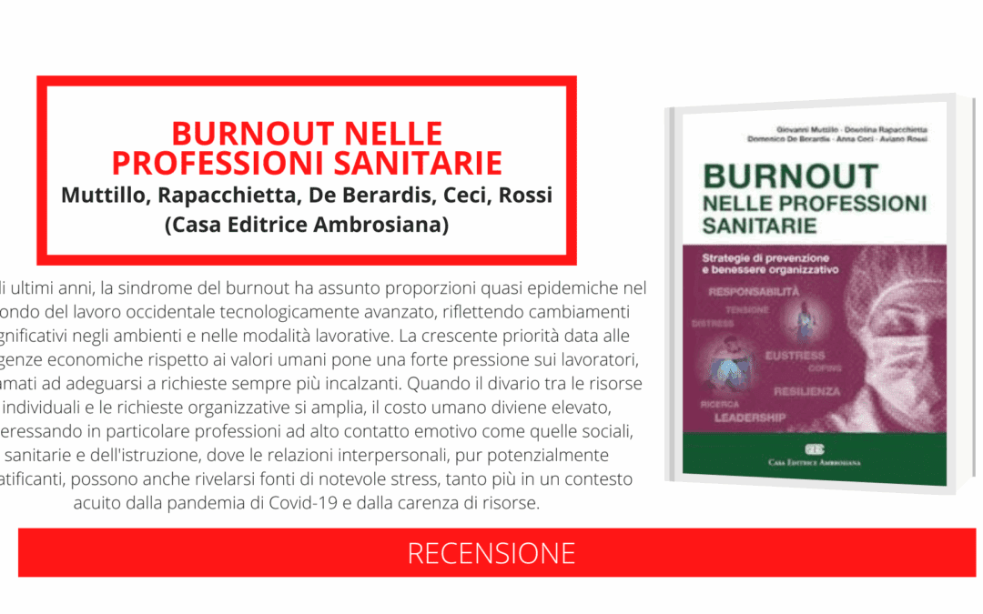 Burnout nel settore sanitario: in libreria un manuale per comprenderlo e prevenirlo