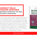 Burnout nel settore sanitario: in libreria un manuale per comprenderlo e prevenirlo