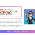 Manuela Chiarottino e Bea, l’amata gatta investigatrice, tornano con nuove avventure per bambine e bambini dai 6 ai 10 anni