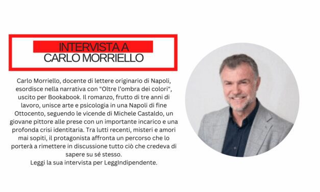 Scrivere di Napoli, scoprire sé stessi: Carlo Morriello tra racconto e romanzo