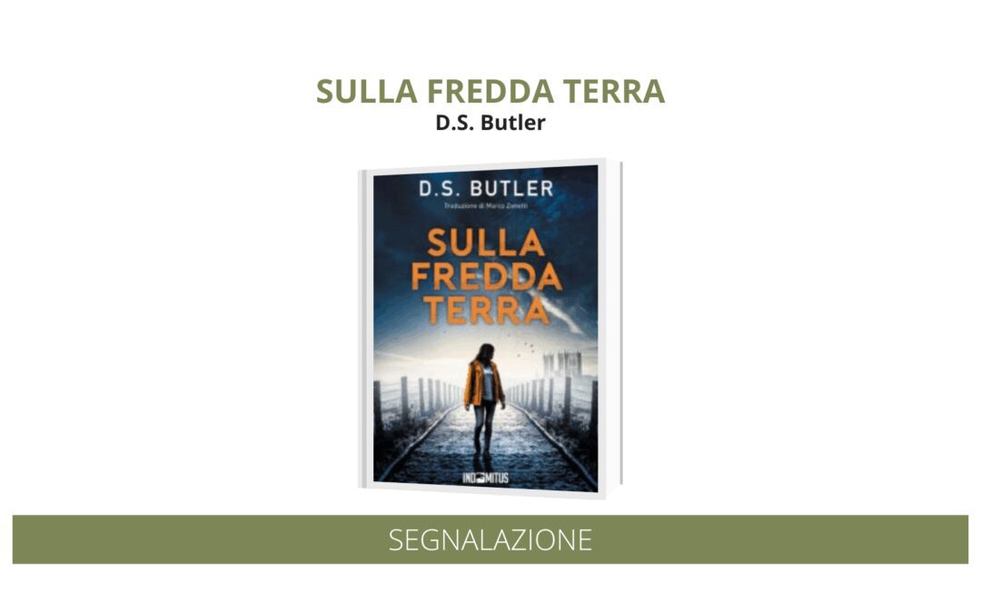 “Sulla fredda terra” di D.S. Butler